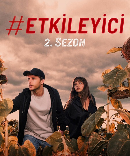 مسلسل المؤثر Etkileyici الموسم الثاني الحلقة 6 مترجمة