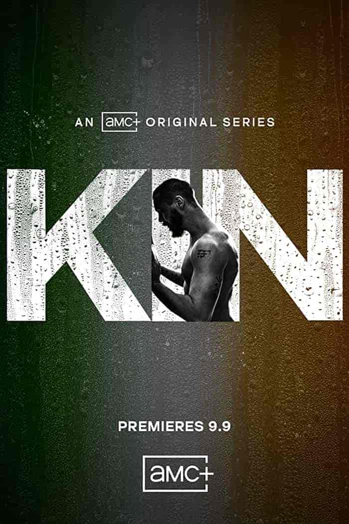 مسلسل Kin الموسم الاول الحلقة 8 والاخيرة مترجمة
