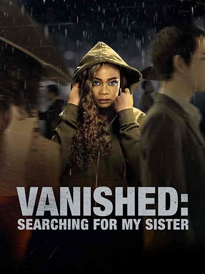 فيلم Vanished: Searching for My Sister 2022 مترجم