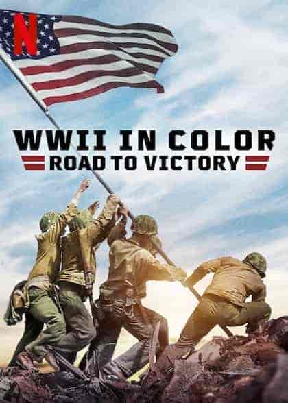 مسلسل WWII in Color: Road to Victory الموسم الاول الحلقة 2 مترجمة