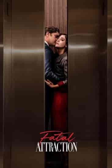 مسلسل Fatal Attraction الموسم الاول الحلقة 4 الرابعة